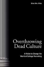 Overthrowing Dead Culture