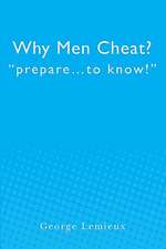 Why Men Cheat