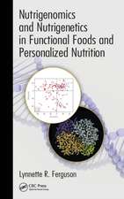 Nutrigenomics and Nutrigenetics in Functional Foods and Personalized Nutrition