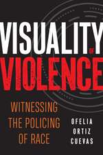 Visuality of Violence