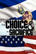 The Choice & the Sacrifice