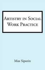 Artistry in Social Work Practice