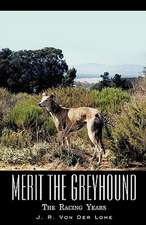 Merit the Greyhound