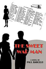 The Sweet War Man