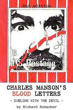 Charles Manson's Blood Letters