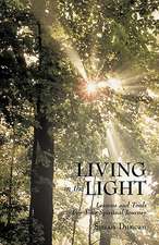 Living in the Light