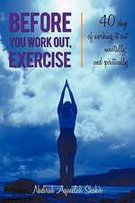 Before You Work Out, Exercise