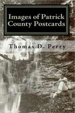 Images of Patrick County: Postcards