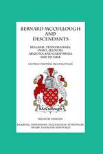 Bernard McCullough and Descendants