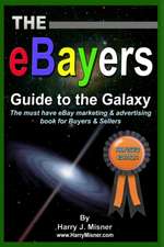 The Ebayers Guide to the Galaxy B&w Edition for Ebay Web Marketing & Internet Advertising