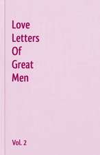 Love Letters of Great Men - Vol. 2