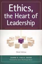 Ethics, the Heart of Leadership