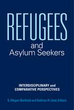 Refugees and Asylum Seekers: Interdisciplinary and Comparative Perspectives