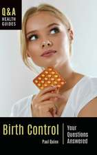 Birth Control: Your Questions Answered