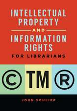 Intellectual Property and Information Rights for Librarians