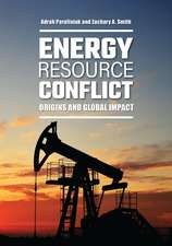 Energy Resource Conflict: Origins and Global Impact