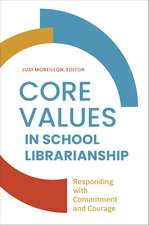 Core Values in School Librarianship