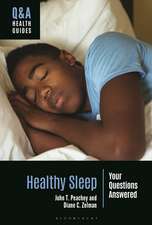 Healthy Sleep: Your Questions Answered