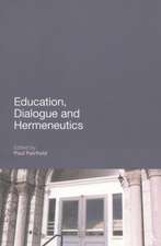 Education, Dialogue and Hermeneutics