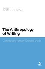 The Anthropology of Writing: Understanding Textually Mediated Worlds