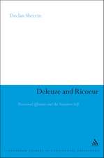 Deleuze and Ricoeur: Disavowed Affinities and the Narrative Self