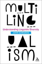 Multilingualism: Understanding Linguistic Diversity