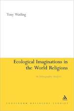 Ecological Imaginations in the World Religions