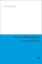 Peirce's Philosophy of Communication: The Rhetorical Underpinnings of the Theory of Signs