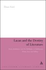 Lacan and the Destiny of Literature: Desire, Jouissance and the Sinthome in Shakespeare, Donne, Joyce and Ashbery