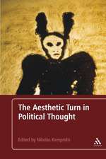 The Aesthetic Turn in Political Thought