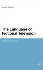 The Language of Fictional Television: Drama and Identity