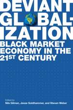 Deviant Globalization