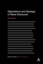 Oppositions and Ideology in News Discourse