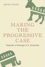 Making the Progressive Case: Towards a Stronger U.S. Economy