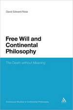 Free Will and Continental Philosophy: The Death without Meaning