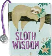 Sloth Wisdom (Mini Book)