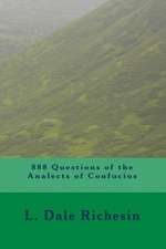 888 Questions of the Analects of Confucius