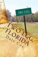 Two Egg, Florida