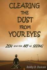 Clearing the Dust from Your Eyes