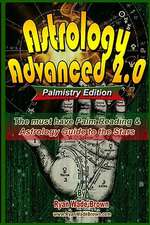 Astrology Advanced 2.0 Palmistry Edition - Black and White Version