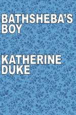 Bathsheba's Boy