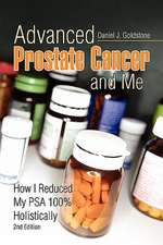 Goldstone, D: Advanced Prostate Cancer and Me