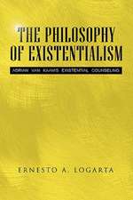 The Philosophy of Existentialism