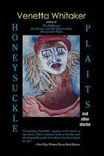 Whitaker, V: Honeysuckle Plaits