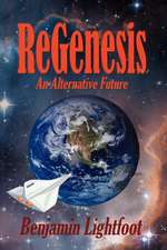 Regenesis