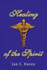 Healing of the Spirit