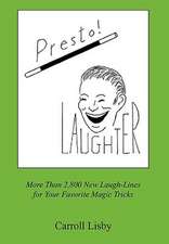 Presto! Laughter