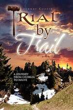 Trial by Trail