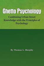 Ghetto Psychology