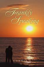 Frankly Speaking